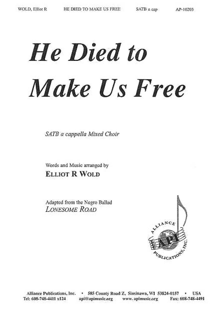 He Died to Make Us Free